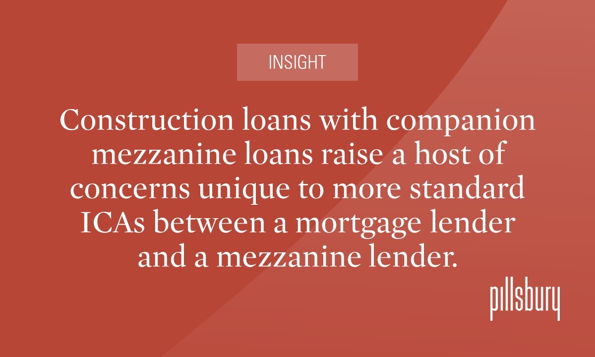 Mezzanine and Construction Loans—Considerations and ICA Provisions
