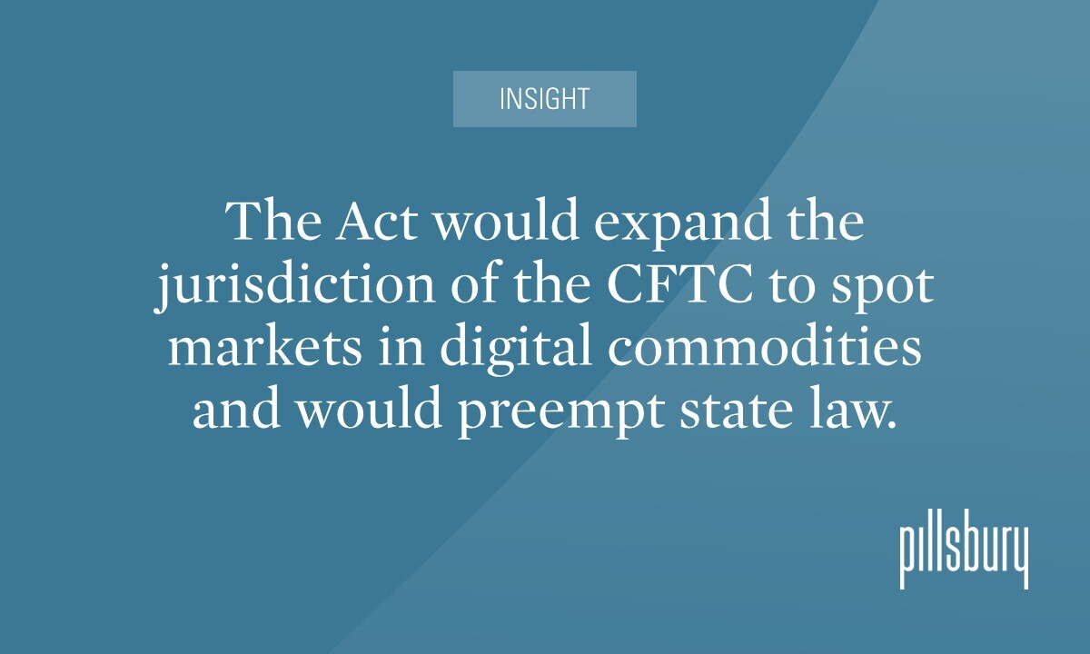 Digital Commodities Consumer Protection Act to Provide Oversight of Digital  Assets