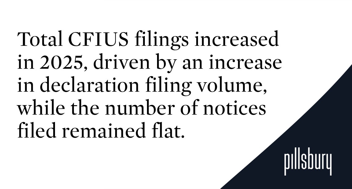 Key Highlights from the CFIUS 2025 Annual Report