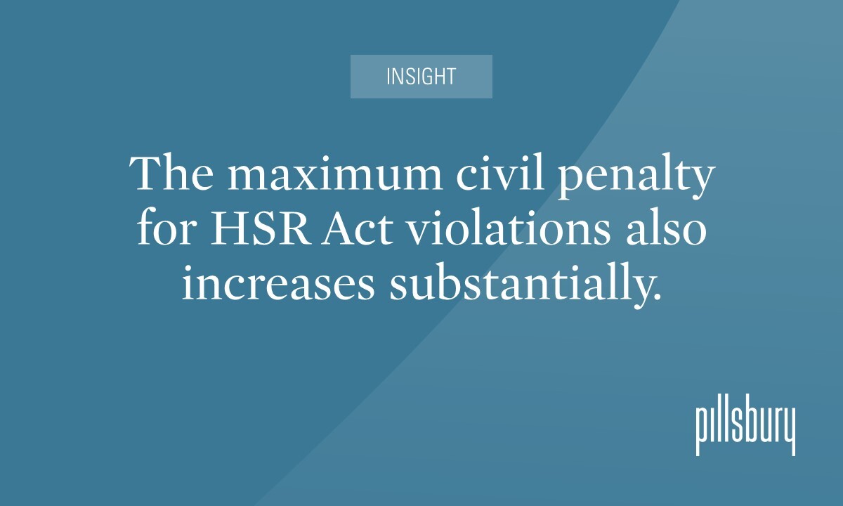 FTC Announces LargestEver HSR Threshold Increase for 2022