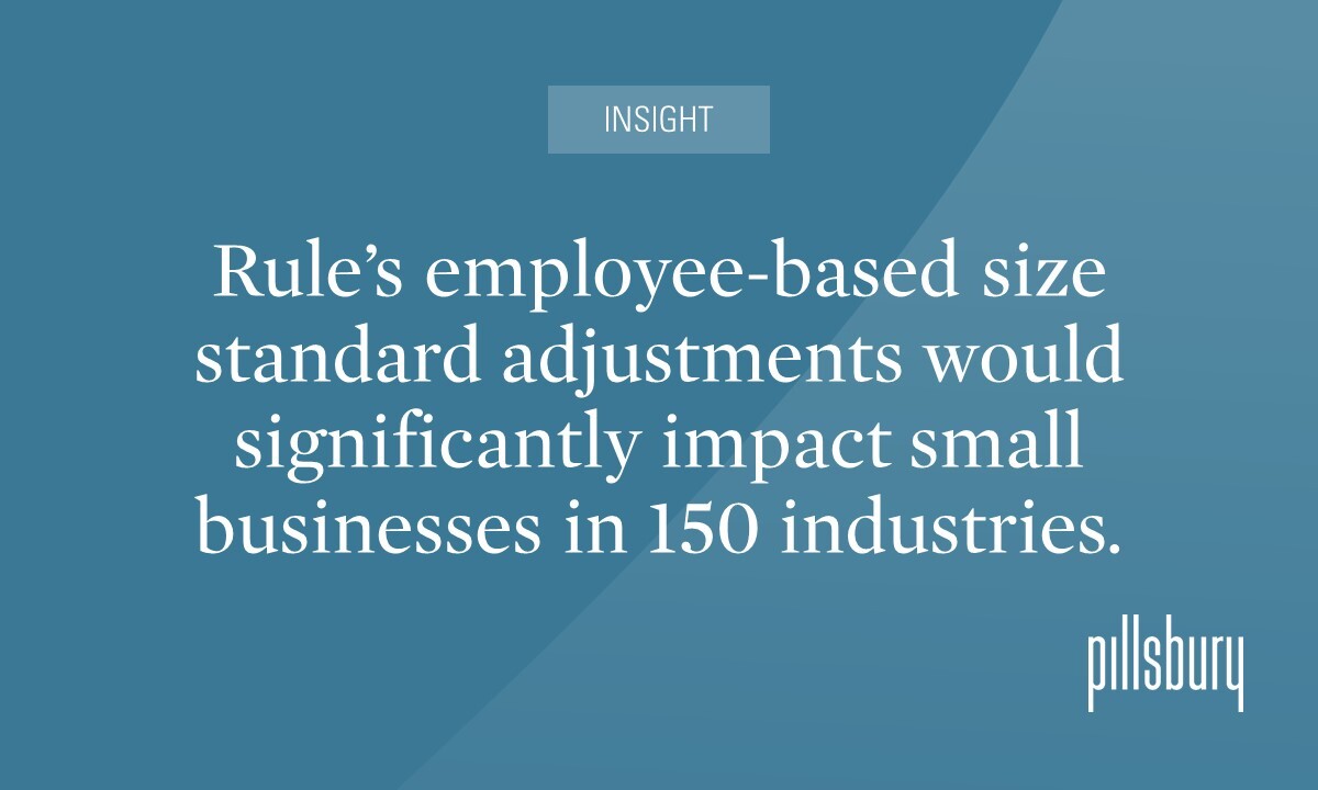 Proposed SBA Rule Would Increase Size Standards for 150 Industries