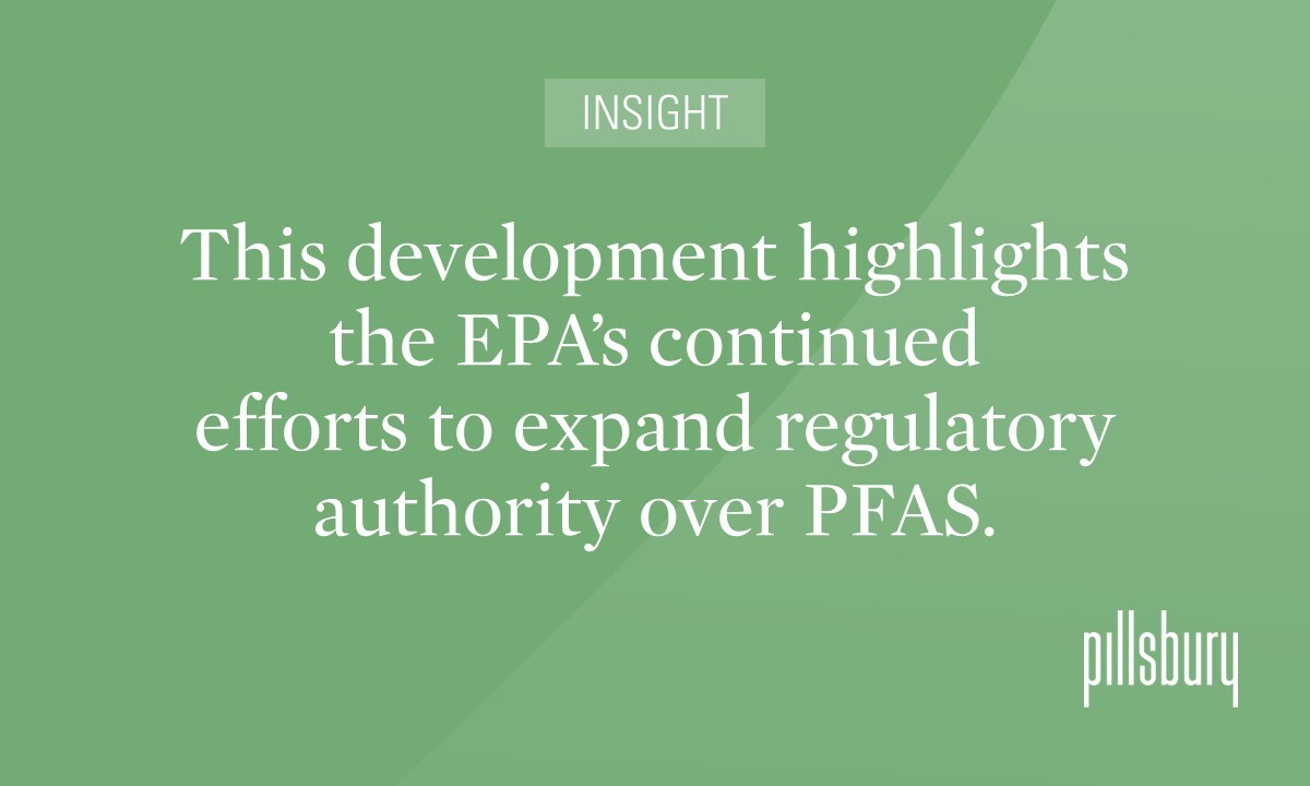 EPA Proposes Additional Hazardous Substance Designations for PFAS